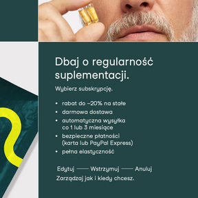 Grafika informacyjna suplementu diety Baza na co dzień Mężczyzna Ja+ zachęcająca do regularnej suplementacji w modelu subskrypcyjnym, z listą korzyści oraz zbliżeniem mężczyzny trzymającego kapsułki.