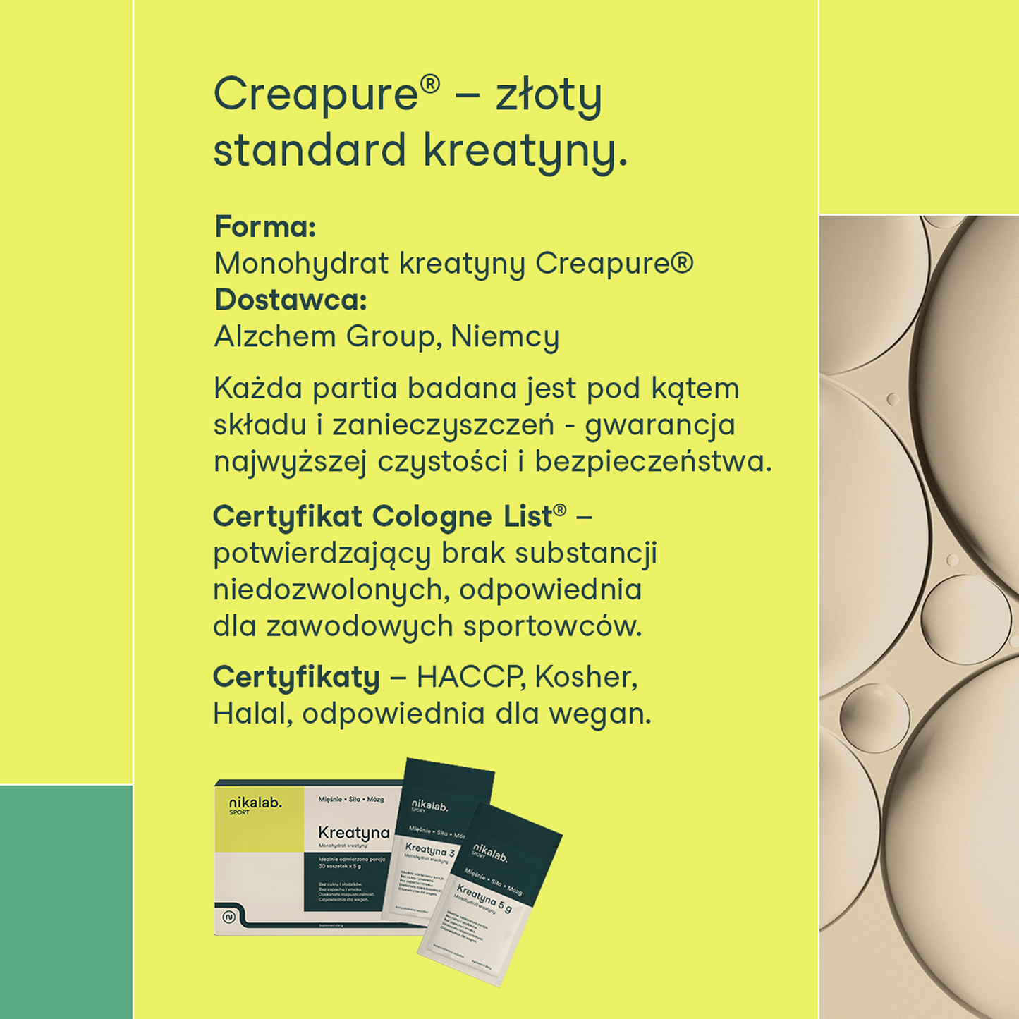 Grafika z informacją o Creapure® – złotym standardzie kreatyny. Dostawca: Alzchem Group, Niemcy. Każda partia badana pod kątem składu i zanieczyszczeń. Certyfikat Cologne List® potwierdzający brak substancji niedozwolonych. Certyfikaty HACCP, Kosher, Halal, produkt odpowiedni dla wegan. Na dole opakowania kreatyny nikalab.