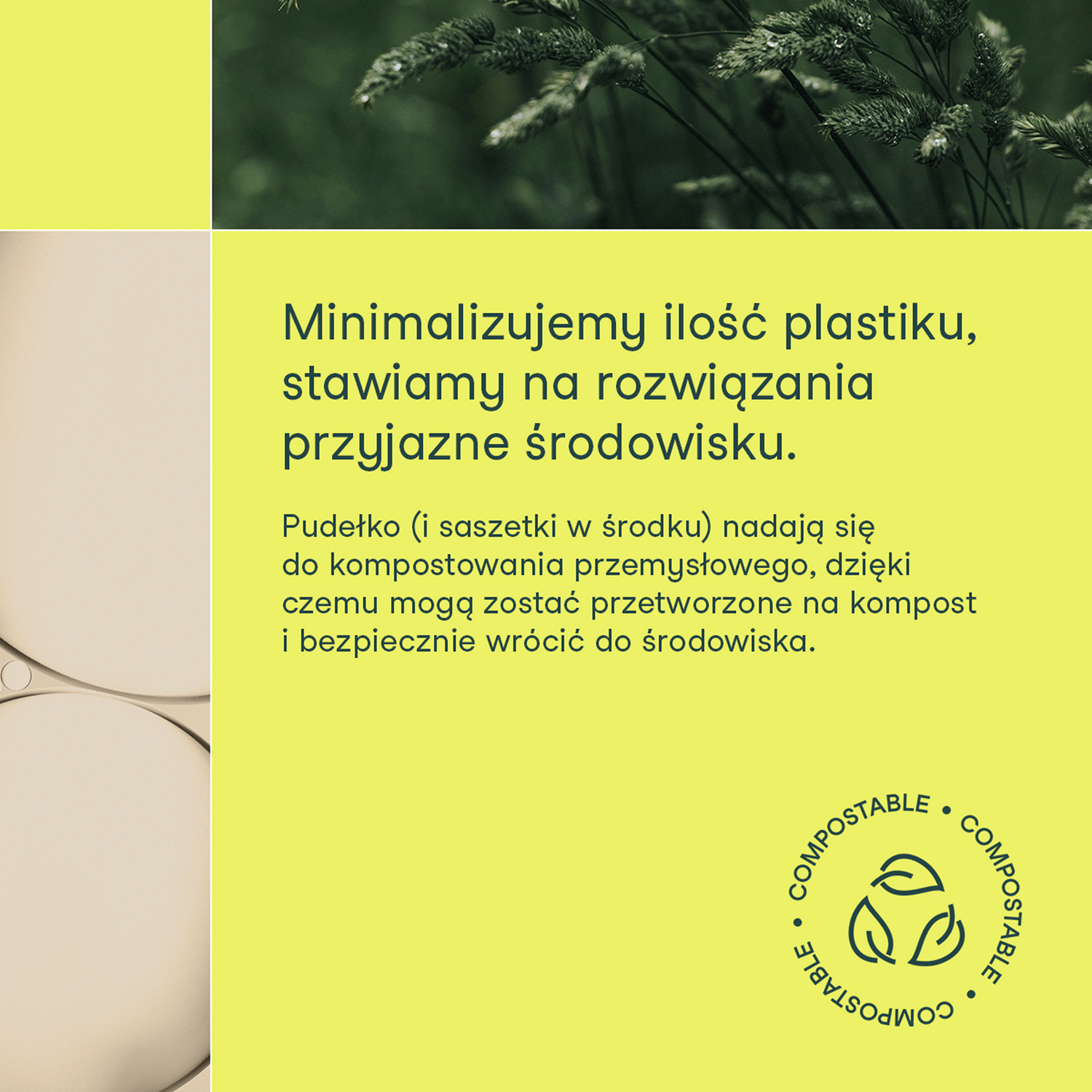 Grafika z komunikatem: Minimalizujemy ilość plastiku, stawiamy na rozwiązania przyjazne środowisku. Pudełko i saszetki nikalab nadają się do kompostowania przemysłowego i mogą wrócić bezpiecznie do środowiska. Obok symbol kompostowalności i zdjęcie roślin.